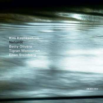 Album Kim Kashkashian: Neharót