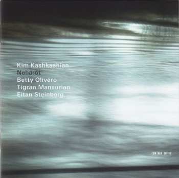 CD Kim Kashkashian: Neharót