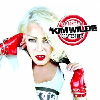 Album Kim Wilde: Pop Don't Stop (Greatest Hits)