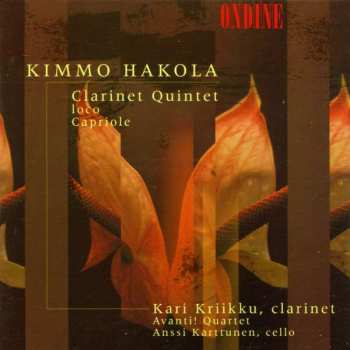 Album Kari Kriikku: Clarinet Quintet | Loco | Capriole