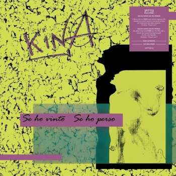 LP/CD Kina: Se Ho Vinto Se Ho Perso