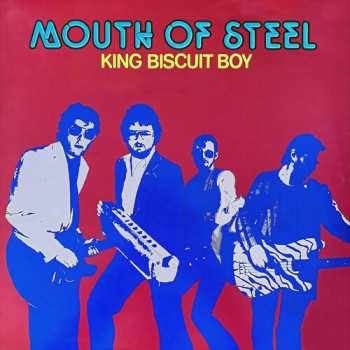 Album King Biscuit Boy: Mouth Of Steel