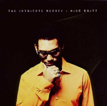 CD King Britt: The Intricate Beauty