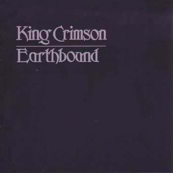CD King Crimson: Earthbound