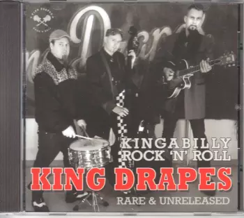 King Drapes: Kingabilly Rock 'N' Roll Rare & Unreleased