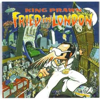 Album King Prawn: Fried In London