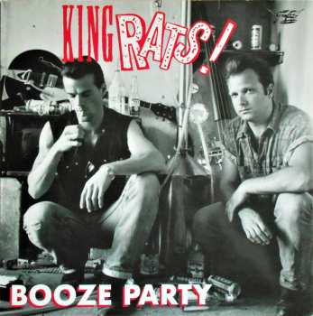 Album King Rats: Booze Party