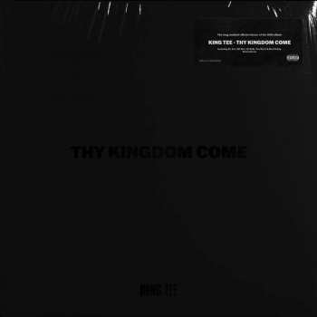 2CD King Tee: Thy Kingdom Come