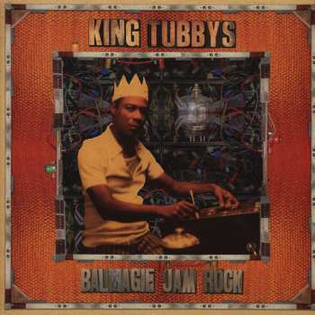 LP King Tubby: King Tubby's Balmagie Jam Rock