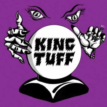 CD King Tuff: Black Moon Spell