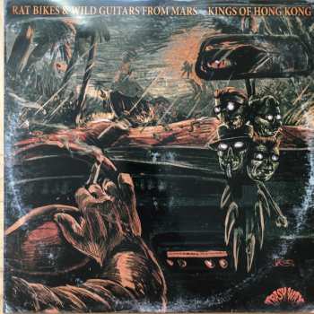 Album Kings Of Hong Kong: Rat Bikes & Wild Guitars From Mars