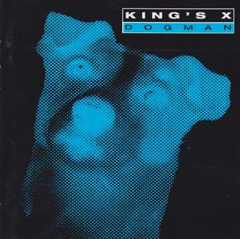 CD King's X: Dogman
