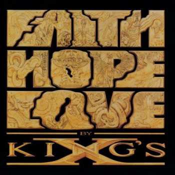 CD King's X: Faith Hope Love