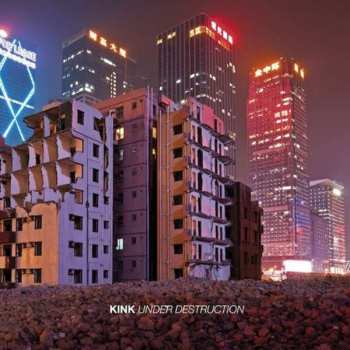 2LP KiNK: Under Destruction
