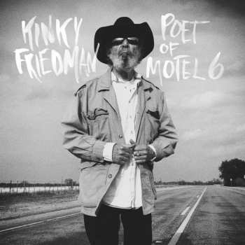 Album Kinky Friedman: The Poet Of Motel 6