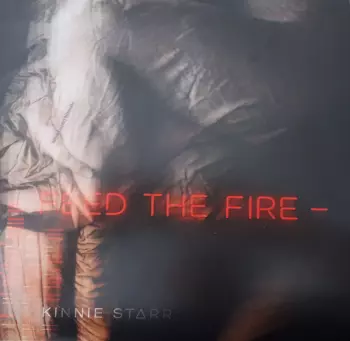 Kinnie Starr: Feed The Fire