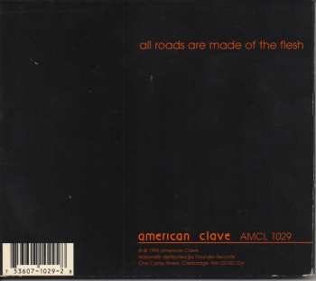 CD Kip Hanrahan: All Roads Are Made Of The Flesh
