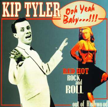 CD Kip Tyler: Ooh Yeah Baby...!!!