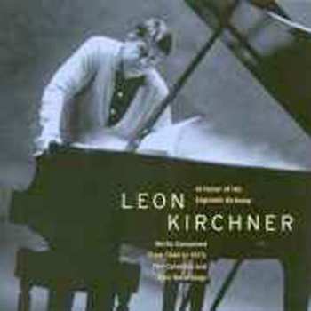 Album Kirchner / Fleisher / Beaux Arts Quartet: In Honor Of His 80th Birthday