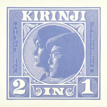 Kirinji: 2 In 1