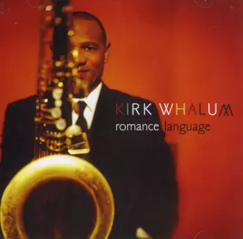 Kirk Whalum: Romance Language