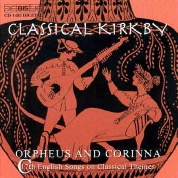 CD Emma Kirkby: Classical Kirkby (Orpheus And Corinna)