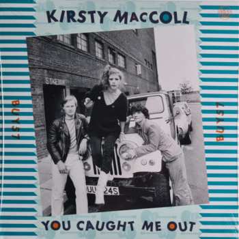 SP Kirsty MacColl: You Caught Me Out