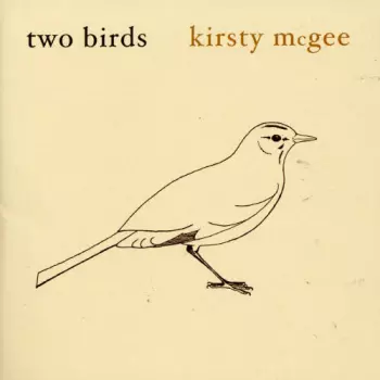 Kirsty McGee: Two Birds