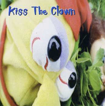 Album Kiss The Clown: Kiss The Clown