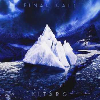 LP Kitaro: Final Call
