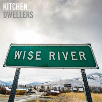 CD Kitchen Dwellers: Wise River