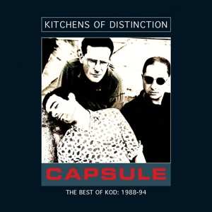 Album Kitchens Of Distinction: Capsule - The Best Of KOD: 1988-94
