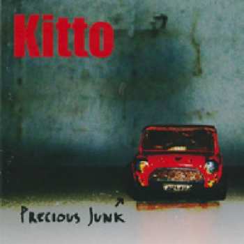 Album Kitto: Precious Junk