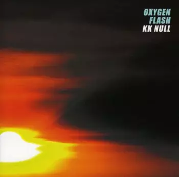 K.K. Null: Oxygen Flash