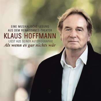 CD Klaus Hoffmann: Als Wenn Es Gar Nichts Wär 