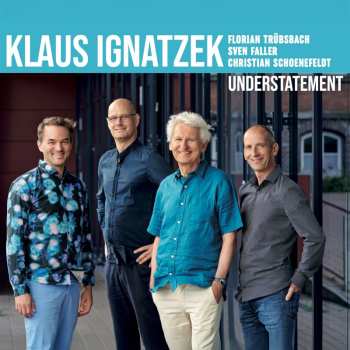 Album Klaus Ignatzek Group: Understatement
