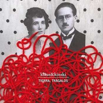 Album Klaus & Kinski: Tierra, Trágalos