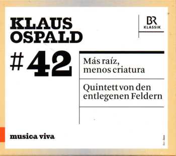 Album Klaus Ospald: Más Ráiz, Menos Criatura - Quintett Von Den Entlegenen Feldern