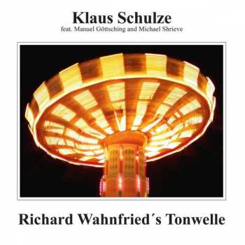 LP Richard Wahnfried: Tonwelle