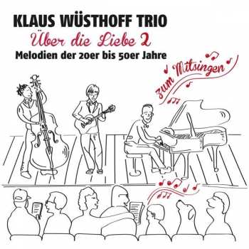 Album Klaus Wüsthoff: Über Die Liebe 2