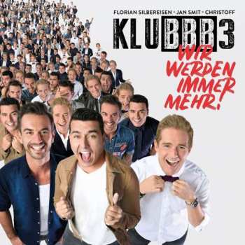 Album Klubbb3: Wir Werden Immer Mehr!