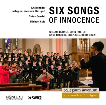 Sirius String Quartet: Six Songs Of Innocence