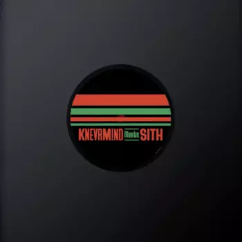 Knevrmind Meets Sith: Knevrmind Meets Sith