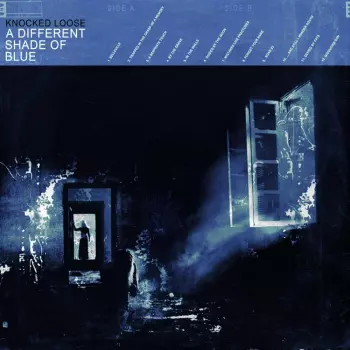 Knocked Loose: A Different Shade Of Blue