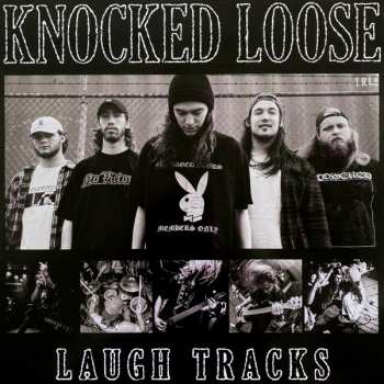 LP Knocked Loose: Laugh Tracks LTD | CLR