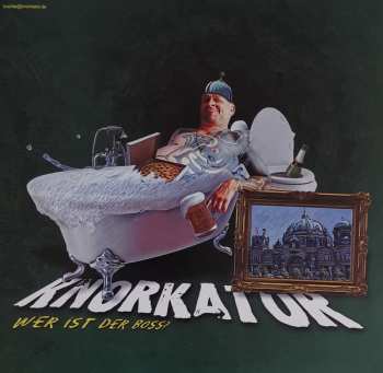 LP Knorkator: Ich Bin Der Boss LTD