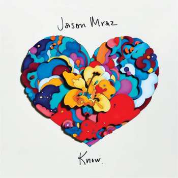 LP Jason Mraz: Know.