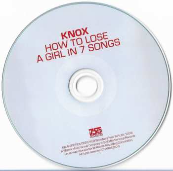 CD Knox: How To Lose A Girl In 7 Songs