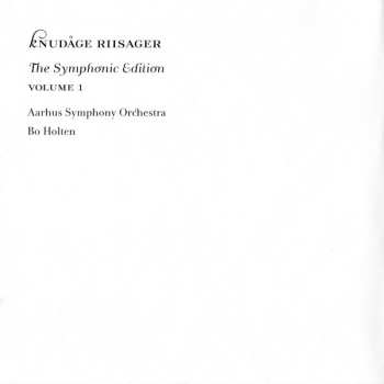 CD Knudåge Riisager: The Symphonic Edition Volume 1