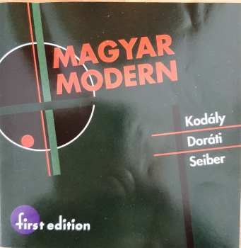 CD Antal Dorati: Magyar Modern (Hungarian Modern)